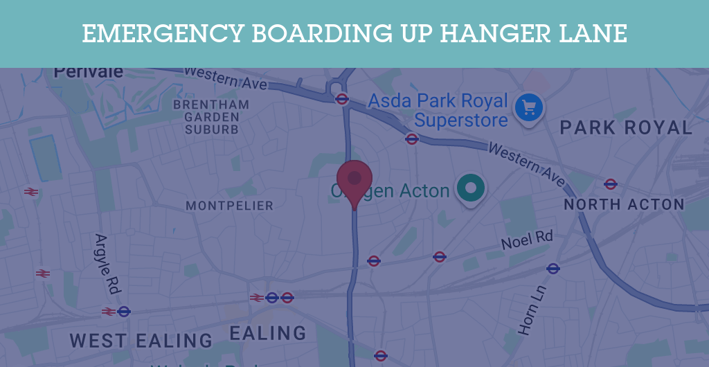 Emergency Boarding Up Services in Hanger Lane - W5