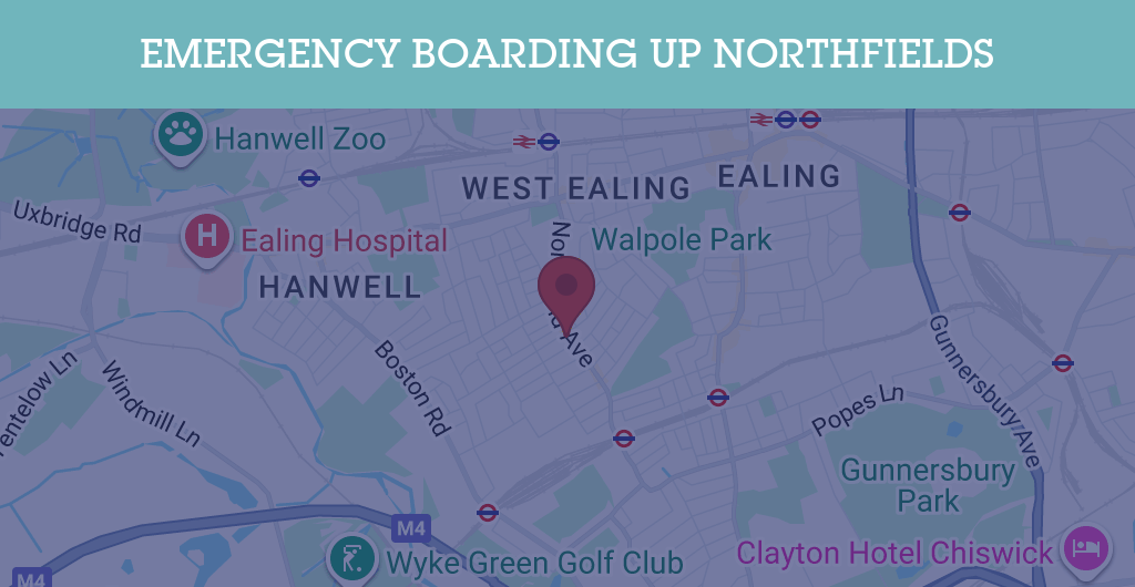 Emergency Boarding Up Services in Northfields - W5
